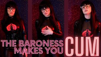 The Baroness Makes You Cum - Jun 7, 2023