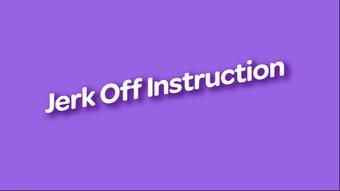 Jerk Off Instruction - February 28, 2020