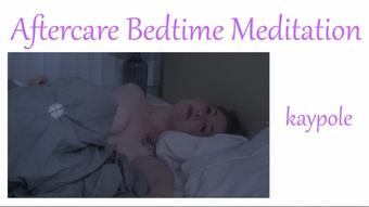Kaypole Aftercare Bedtime Meditation