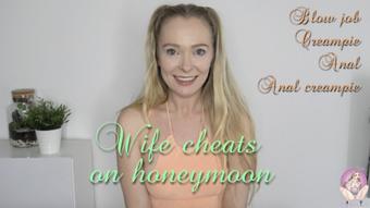 Wife cheats on honeymoon - July 23, 2021