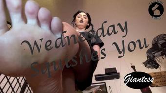 Wednesday Squishes You with Her Foot - May 24, 2022
