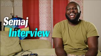 DRIPDROP: SEMAJ FULL INTERIEW