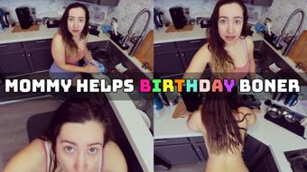 Mommy Helps Birthday Boner