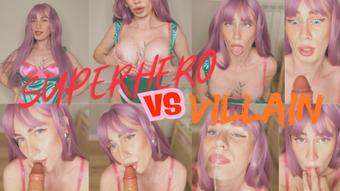 SUPERHERO VS VILLAIN - May 13, 2025