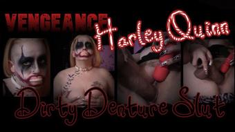 Goddesszora Vengeance Harleyquinn Dirty Denture Slut