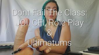 Don't Fail The Class: JOI, CEI, Roleplay