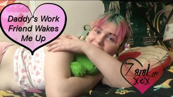 Daddys Work Friend Wakes Me Up - Aug 10, 2020