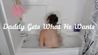 Daddy Gets What He Wants