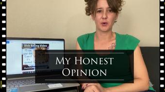 My Honest Opinion