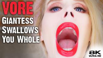 Vore Giantess POV Swallows & Eats You - August 24, 2021