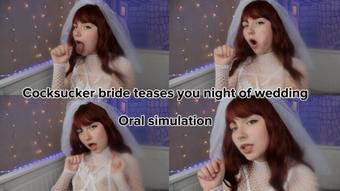 Cocksucker bride teases you night of wedding|oral simulation