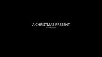 A Christmas Present Audio Only Asmr