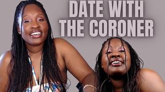 Date With The Coroner