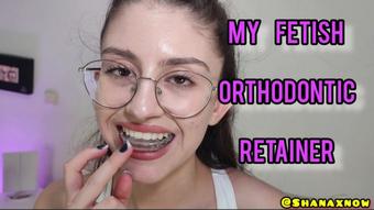 MY FETISH ORTHODONTIC RETAINER BRACE TONGUE TEETH