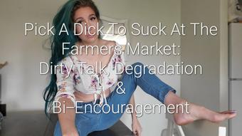 PickA Dick to Suck at The Farmers Market