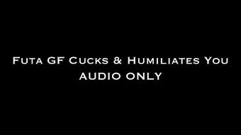 Futa GF Cucks & Humiliates You