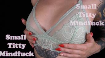Small Titty Mindfuck - September 29, 2021