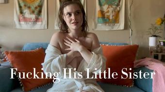 Fucking His Little Sister