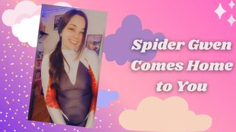 Spider Gwen Comes Home to You - September 08, 2022