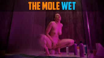 WET #23 - THE MOLE