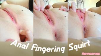 Anal Fingering Squirt