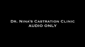 Dr. Nina's Castration Clinic AUDIO ONLY