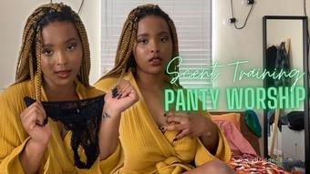 Scent Training Panty Worship - April 20, 2022