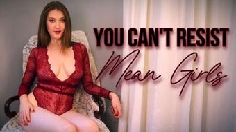 You Can't Resist Mean Girls - September 24, 2022