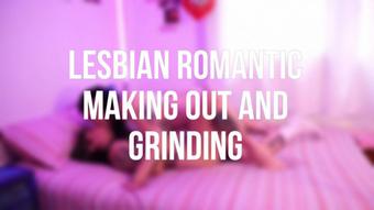 Lesbian romantic kissing and grinding