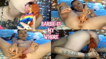 barbie is my whore