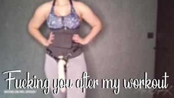 Fucking you after my workout