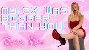 My Ex Was Bigger Than You Humiliation - No Face