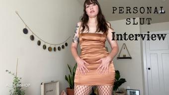 Personal Slut Interview - August 22, 2022