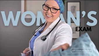 A Woman's Exam - A Physical with Gyno Exam ft Leela Lapin