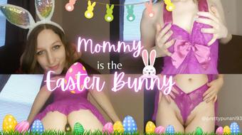 Mommy is the Easter Bunny