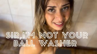 Sir., I'm not your ball washer - Nov 14, 2022