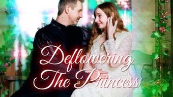 Deflowering The Princess - January 03, 2021