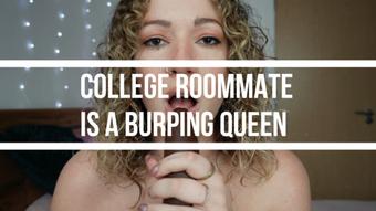 College Roommate is a Burping Queen - April 20, 2023