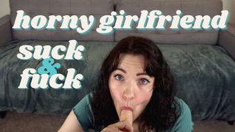 Horny Girlfriend Sucks & Fucks POV