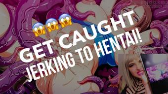 Mistressbijoux Get Caught Jerking To Hentai