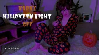 Horny Halloween Night GFE - October 21, 2022