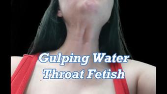 Gulping Water Throat Fetish - June 13, 2021