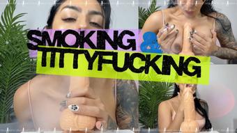 Smoking and Tittyfucking - July 27, 2025