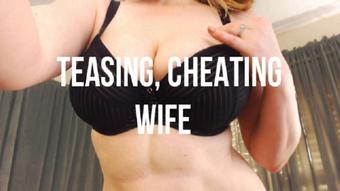 Teasing Cheating WIfe - November 15, 2019