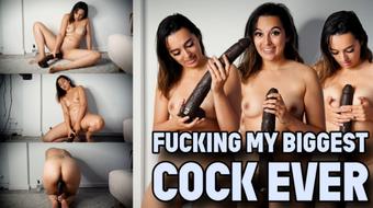 Fucking My Biggest Cock Ever