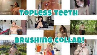 MESSY Topless Teeth Brushing Collab - September 22, 2023