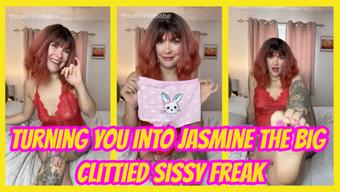 Turning You Into Jasmine The Big Clittied Sissy Freak - November 23, 2024