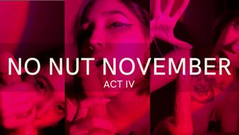 NO NUT NOVEMBER ACT IV