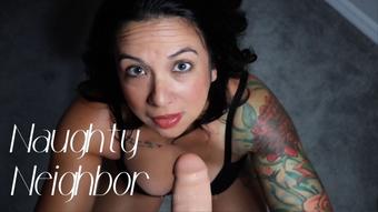 Naughty Neighbor