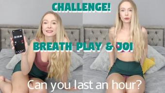 Breath play JOI challenge - November 14, 2019